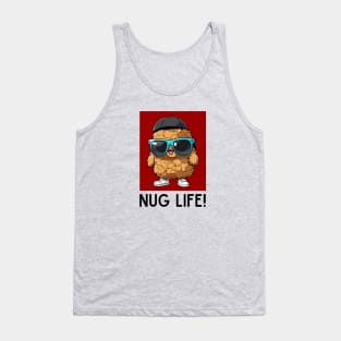 Nug Life | Nugget Pun Tank Top